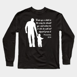 Proverbs 22:6 King James Version Long Sleeve T-Shirt